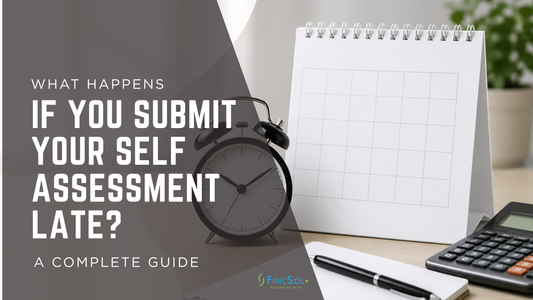 What Happens if You Submit Your Self Assessment Late?