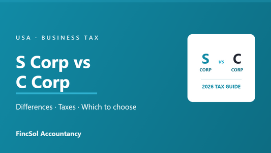 S Corp vs C Corp (2026): Differences, Taxes & Which to Choose