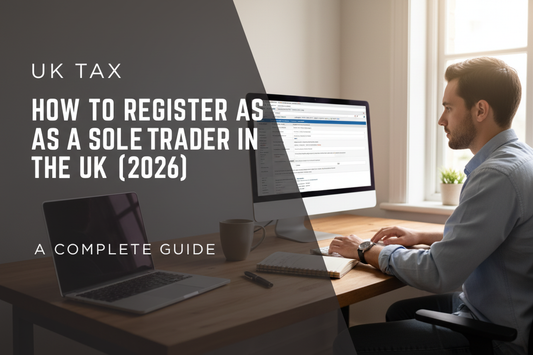 How to Register as a Sole Trader in the UK (2026)